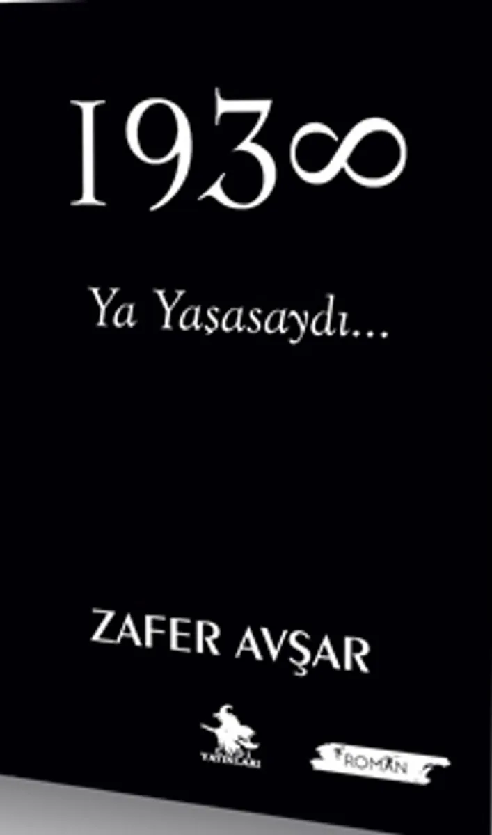 1938 Ya Yaşasaydı