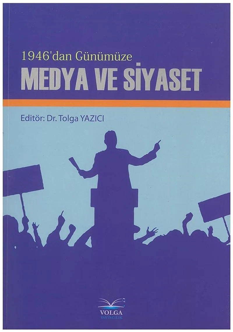 1946'dan Günümüze Medya ve Siyaset