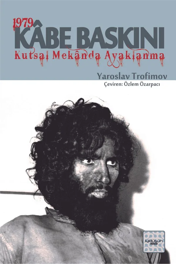 1979 Kabe Baskını Kutsal Mekanda Ayaklanma