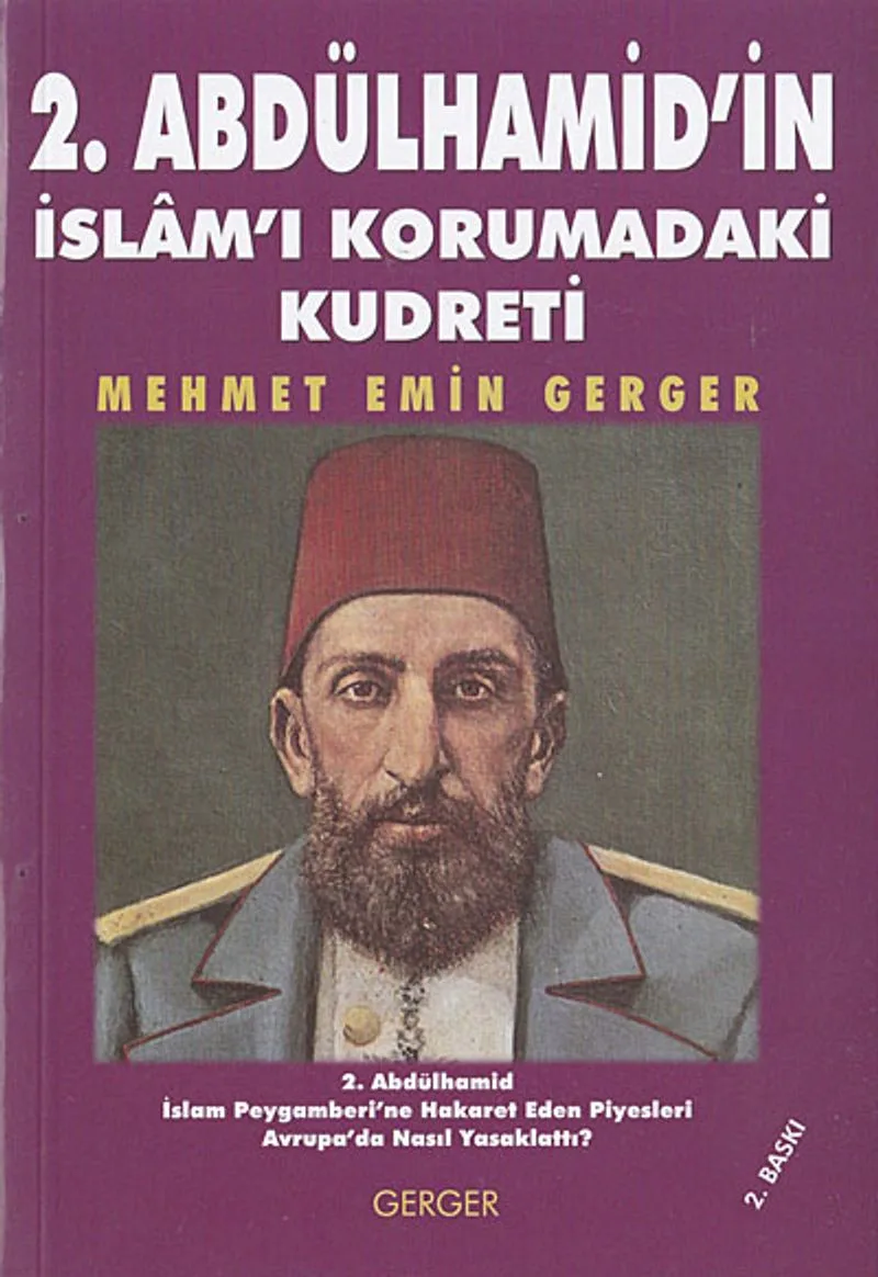 2. Abdülhamid'in İslam'ı Korumadaki Kudreti