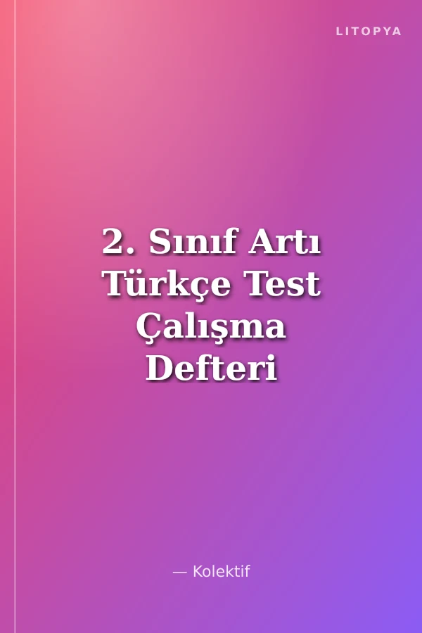 2. Sınıf Artı Türkçe Test Çalışma Defteri