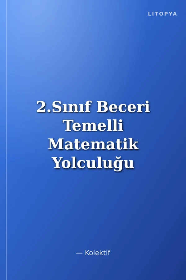 2.Sınıf Beceri Temelli Matematik Yolculuğu - 1.Kitap ve 2.Kitap