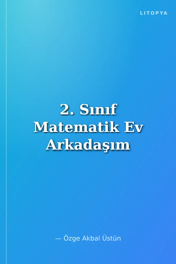 2. Sınıf Matematik Ev Arkadaşım