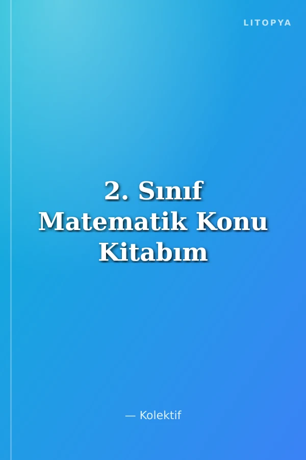 2. Sınıf Matematik Konu Kitabım