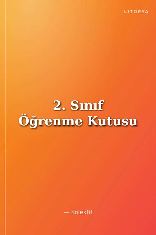 2. Sınıf Öğrenme Kutusu