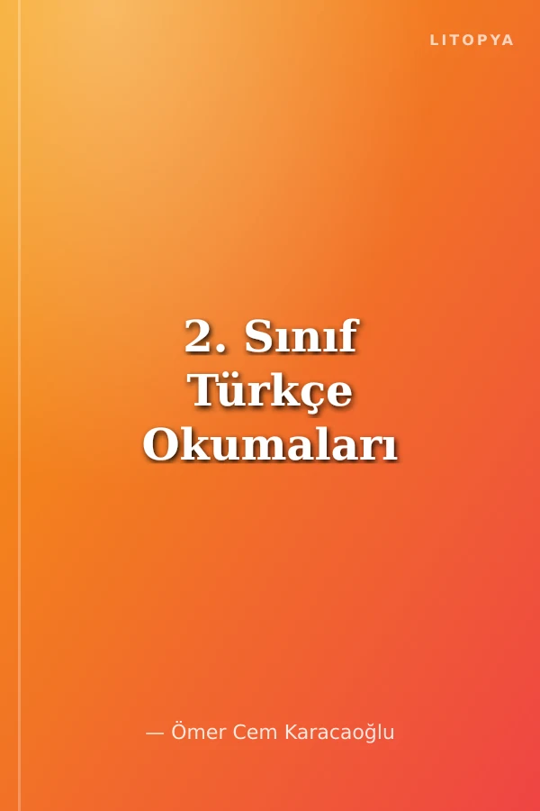 2. Sınıf Türkçe Okumaları