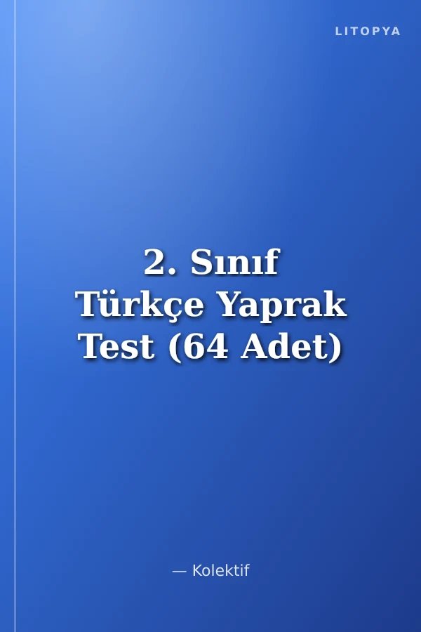 2. Sınıf Türkçe Yaprak Test (64 Adet)