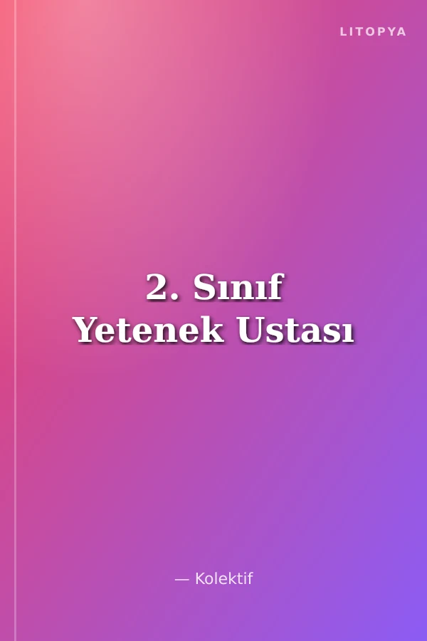 2. Sınıf Yetenek Ustası