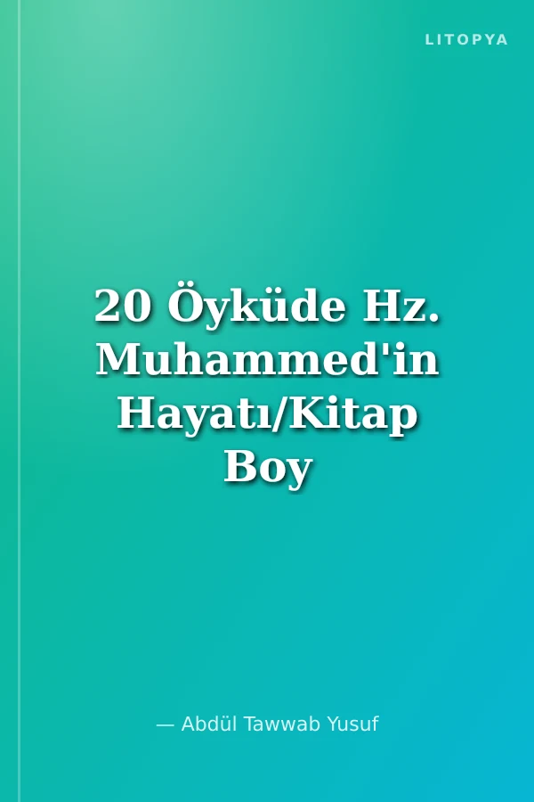 20 Öyküde Hz. Muhammed'in Hayatı/Kitap Boy (1.hm)
