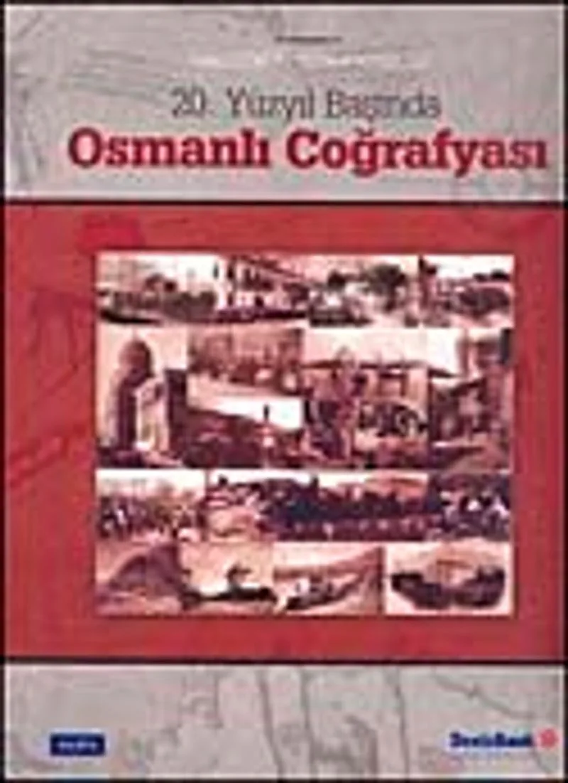 20. Yüzyıl Başında Osmanlı Coğrafyası