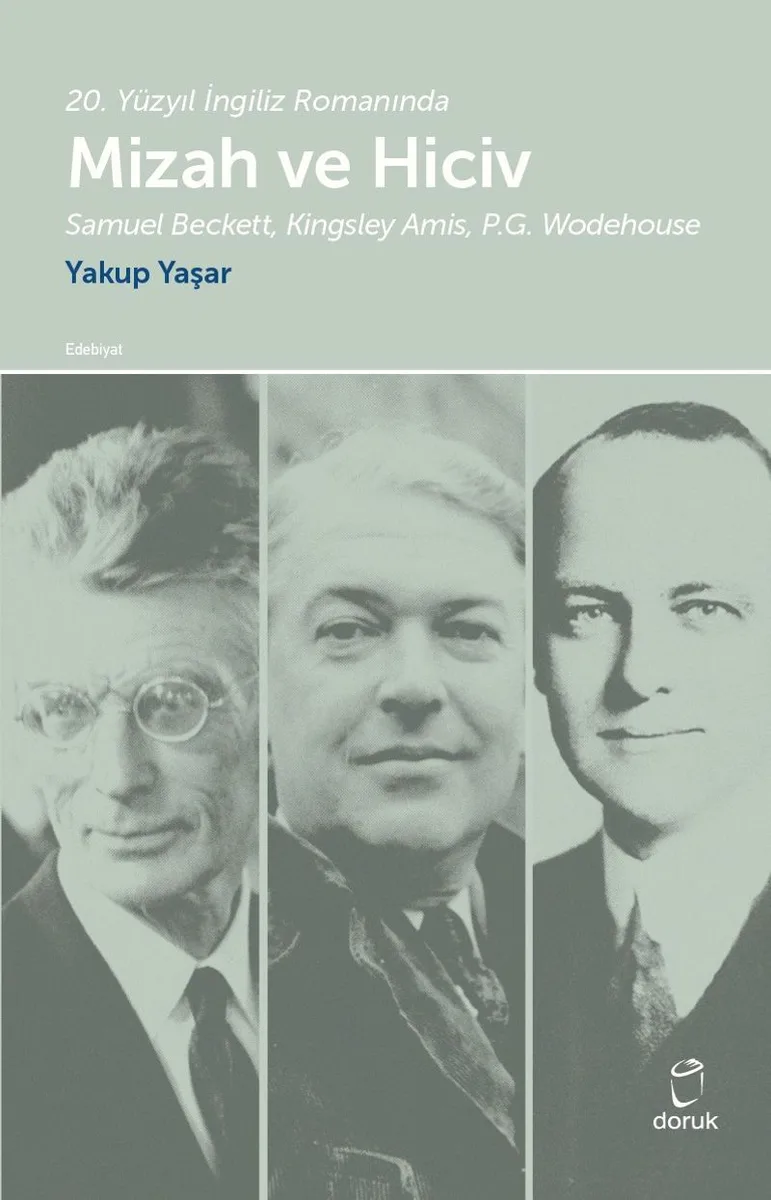 20. Yüzyıl İngiliz Romanında Mizah ve Hiciv Samuel Beckett, Kingsley Amis, P.G. Wodehouse