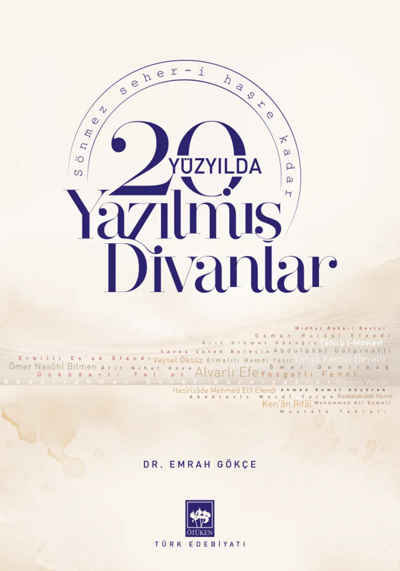20. Yüzyılda Yazılmış Divanlar