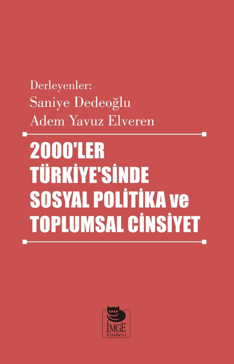 2000'ler Türkiye'sinde Sosyal Politika ve Toplumsal Cinsiyet