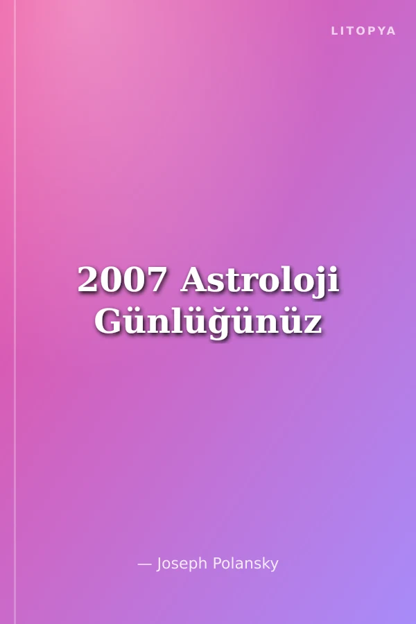 2007 Astroloji Günlüğünüz