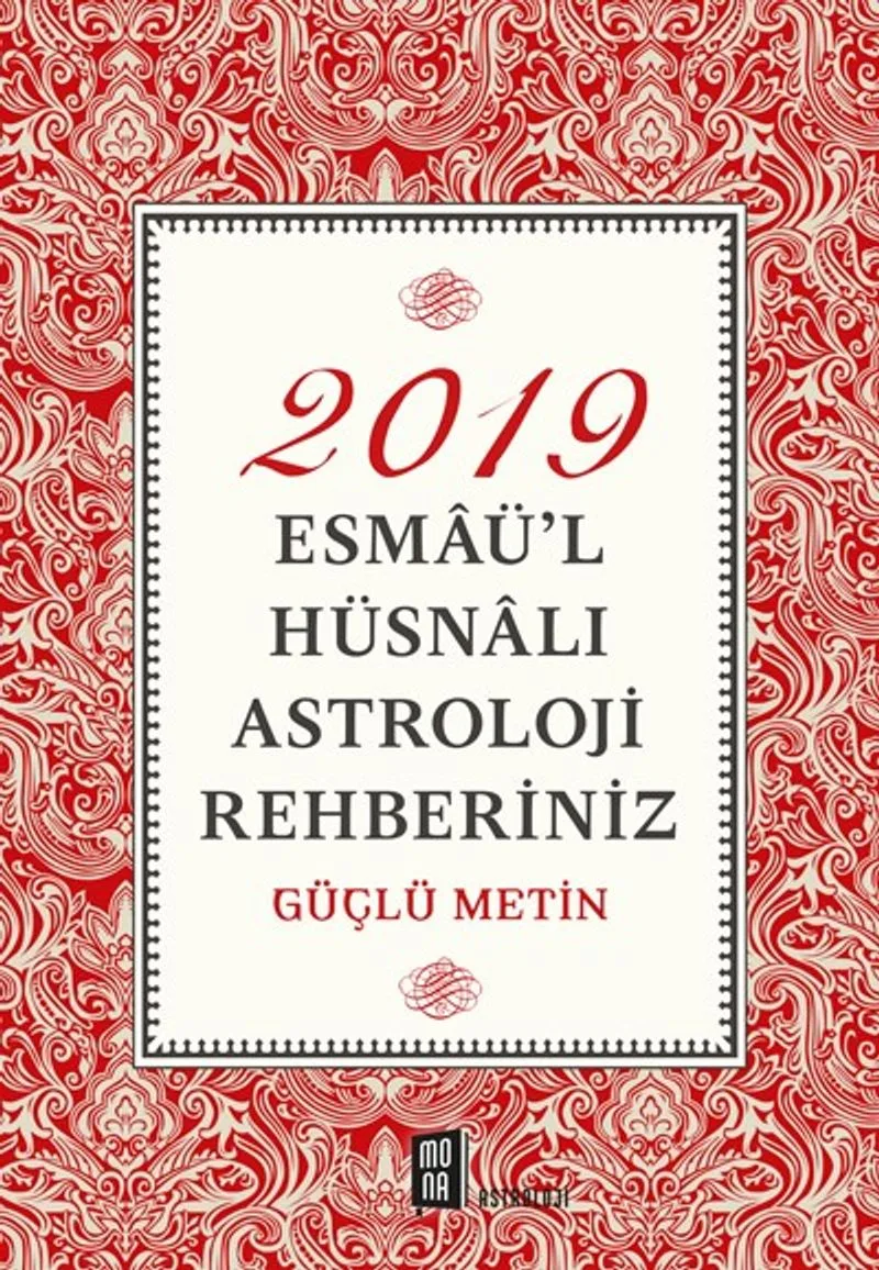 2019 Esmaü'l Hüsnalı Astroloji Rehberiniz