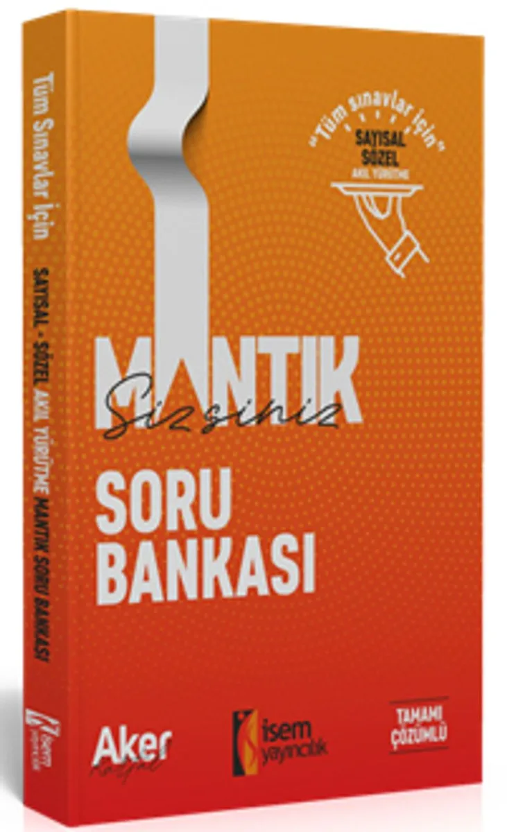 2020 Mantıksizsiniz Sayısal ve Sözel Mantık Tamamı Çözümlü Soru Bankası