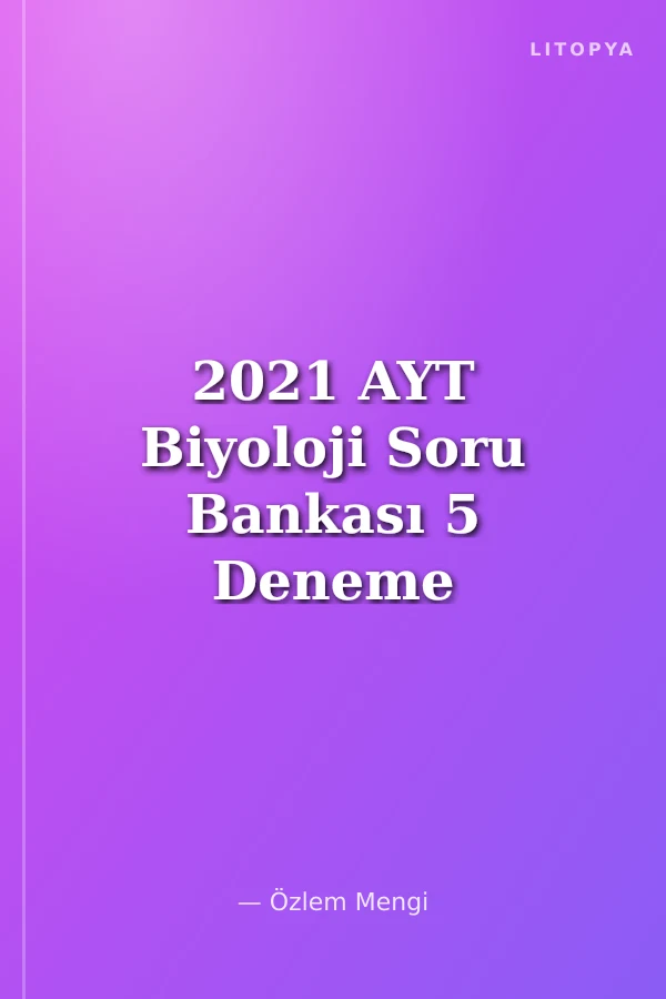 2021 AYT Biyoloji Soru Bankası 5 Deneme Sınavı İlaveli Pragmatik Serisi
