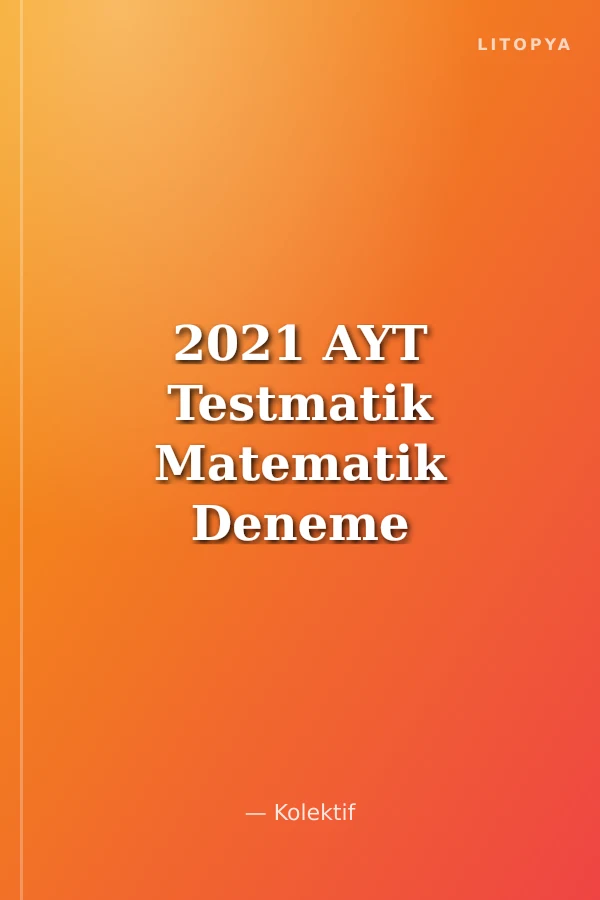 2021 AYT Testmatik Matematik Deneme Sınavları