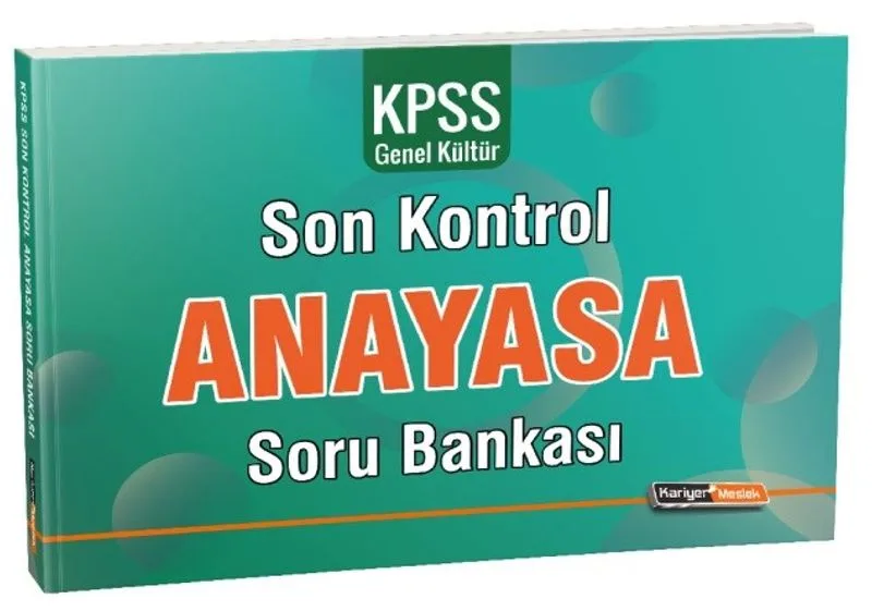 2021 KPSS Genel Kültür Anayasa Son Kontrol Soru Bankası