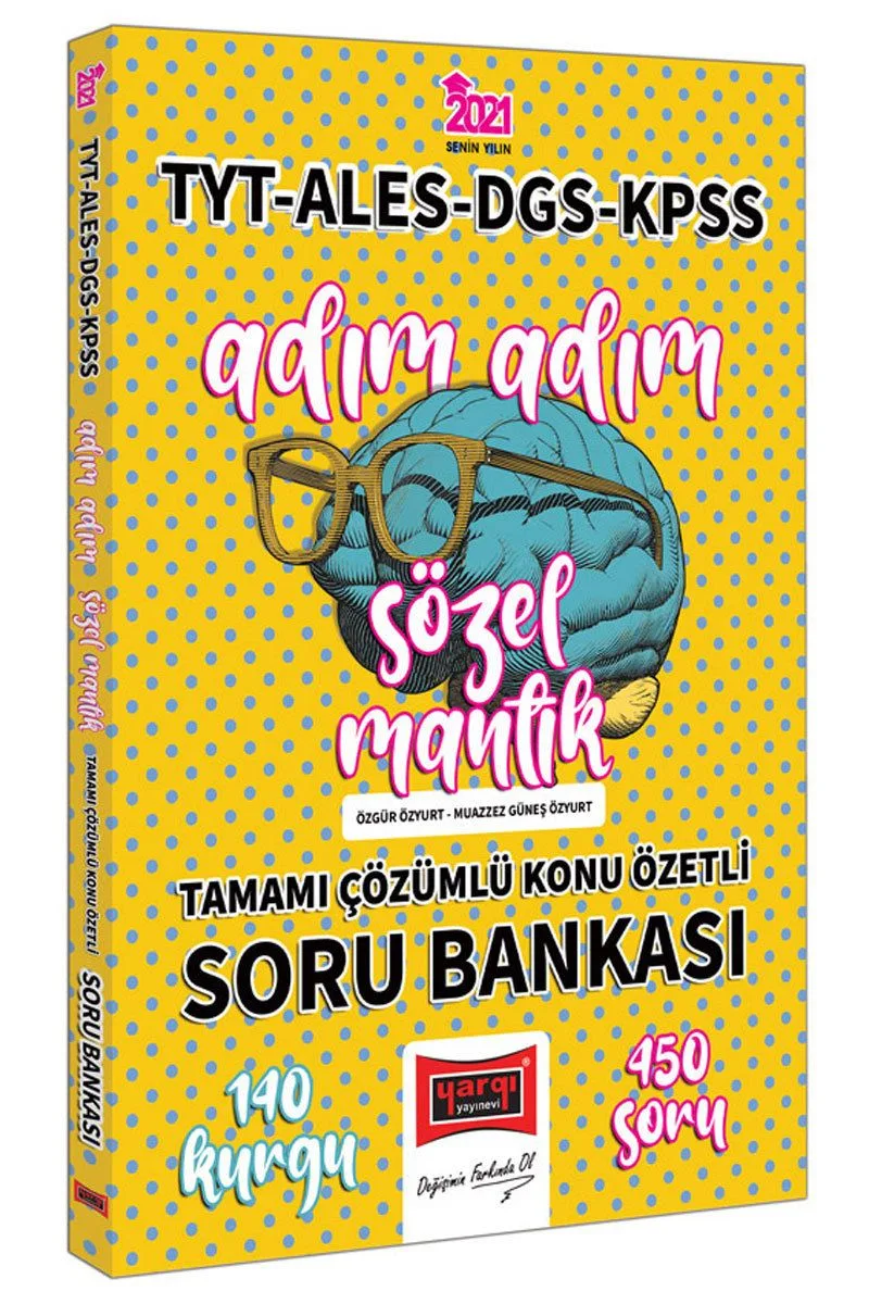 2021 TYT ALES DGS KPSS Adım Adım Sözel Mantık Tamamı Çözümlü Konu Özetli Soru Bankası