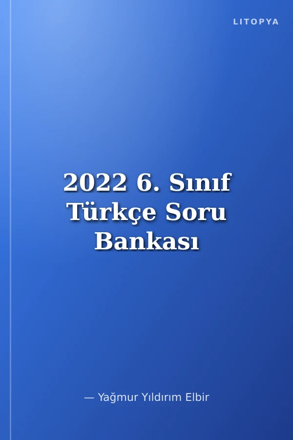 2022 6. Sınıf Türkçe Soru Bankası
