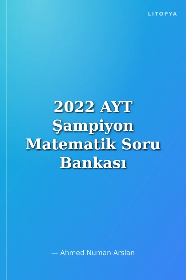 2022 AYT Şampiyon Matematik Soru Bankası