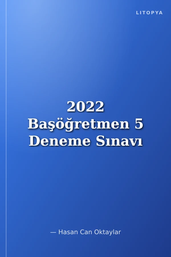2022 Başöğretmen 5 Deneme Sınavı