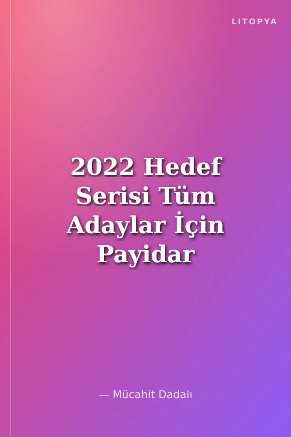 2022 Hedef Serisi Tüm Adaylar İçin Payidar Dil Bilgisi Tamamı Çözümlü Soru Bankası