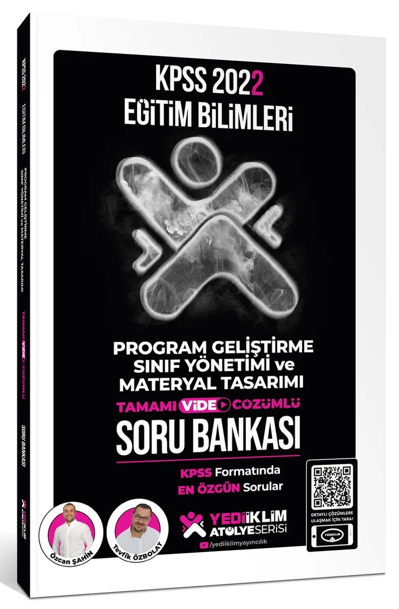 2022 KPSS Eğitim Bilimleri Atölye Serisi Program Geliştirme- Sınıf Yönetimi ve Materyal Tasarımı Tamamı Video Çözümlü Soru Bankası