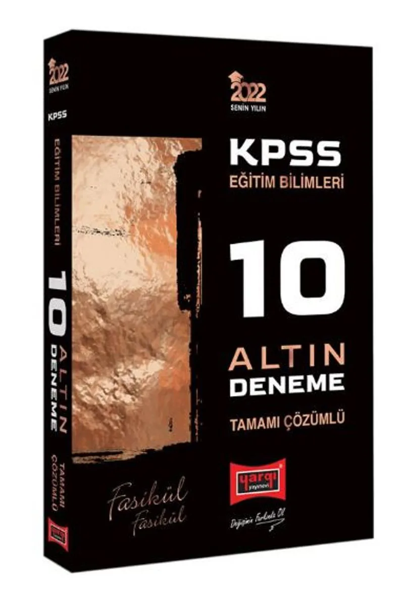 2022 KPSS Eğitim Bilimleri Tamamı Çözümlü Fasikül Fasikül 10 Altın Deneme