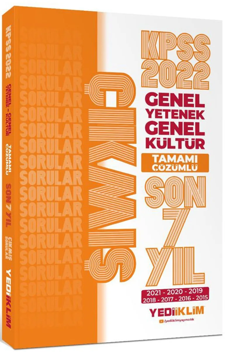 2022 KPSS Genel Yetenek Genel Kültür Tamamı Çözümlü Son 7 Yıl Çıkmış Sorular (2015-2021)