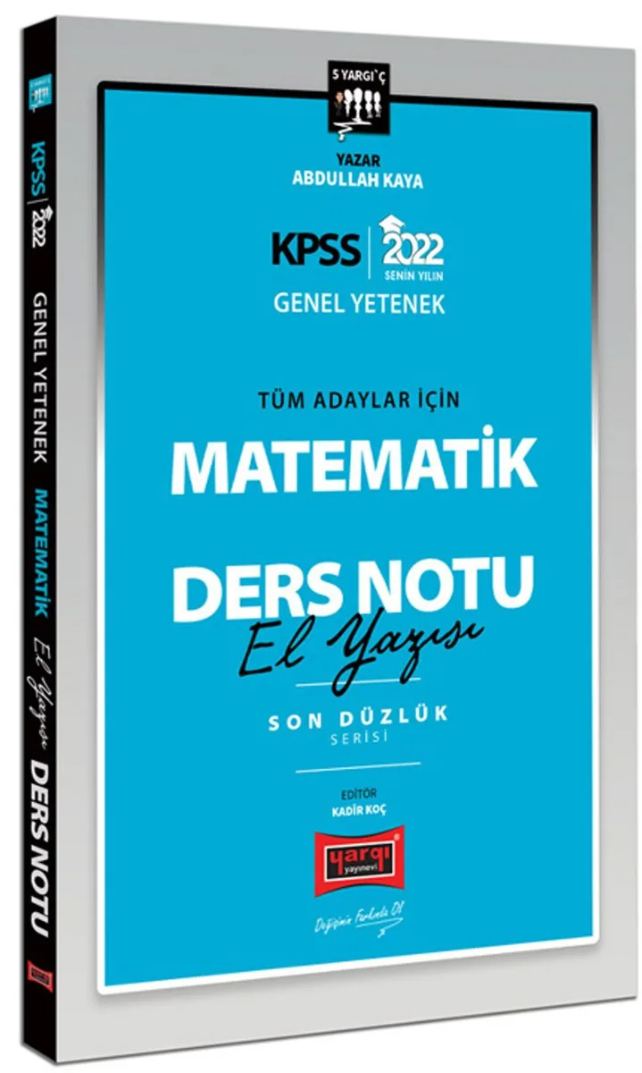 2022 KPSS Genel Yetenek Son Düzlük 5 Yargıç Matematik El Yazısı Ders Notu