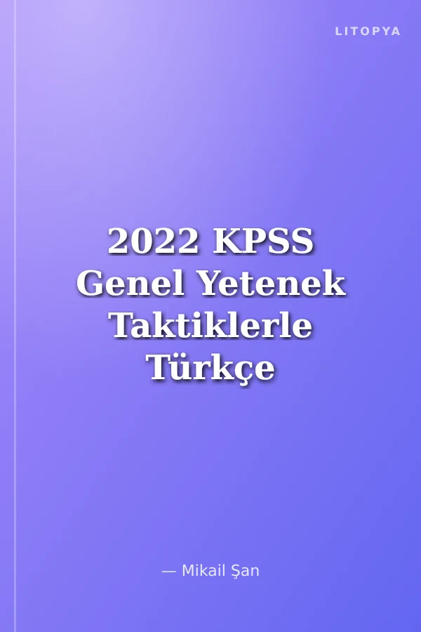 2022 KPSS Genel Yetenek Taktiklerle Türkçe Ders Notu