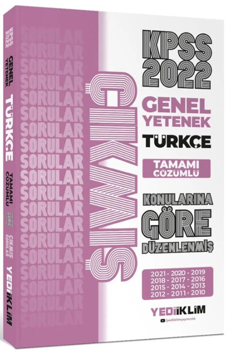 2022 KPSS Genel Yetenek Türkçe Konularına Göre Tamamı Çözümlü Çıkmış Sorular(Son 12 Yıl)