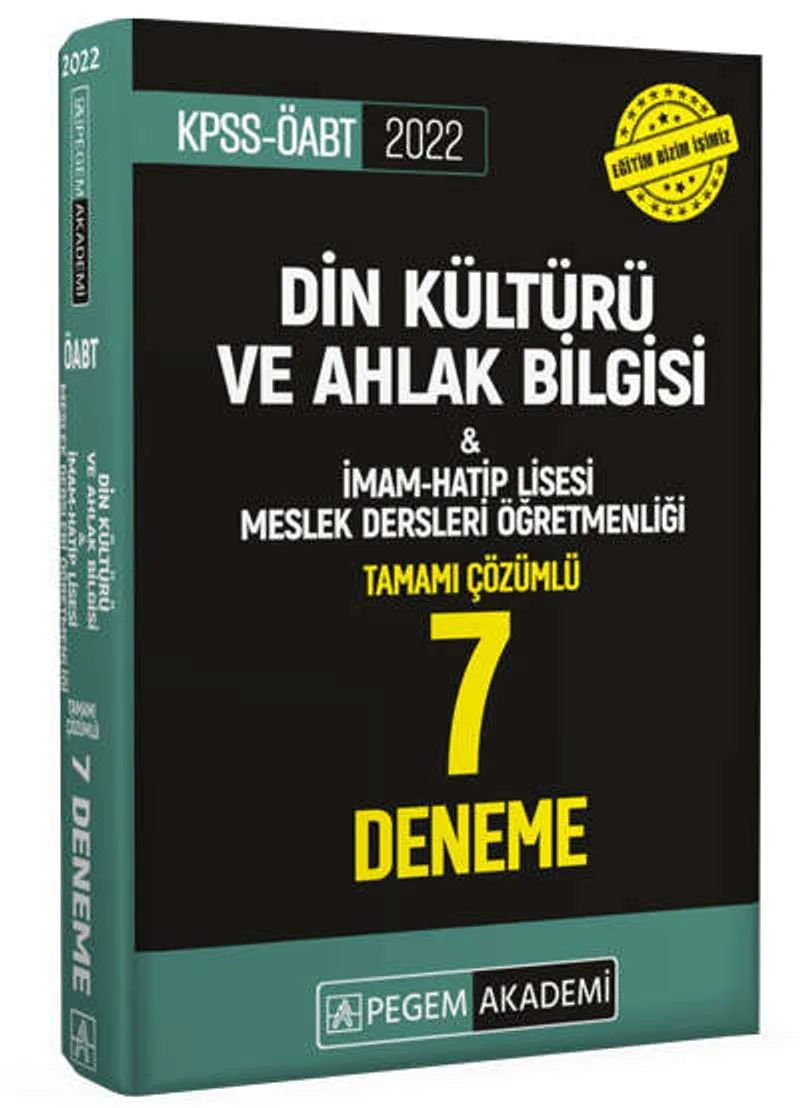 2022 KPSS ÖABT Din Kültürü ve Ahlak Bilgisi- İmam Hatip Lisesi Meslek Dersleri Öğretmenliği Tamamı Çözümlü 7 Deneme