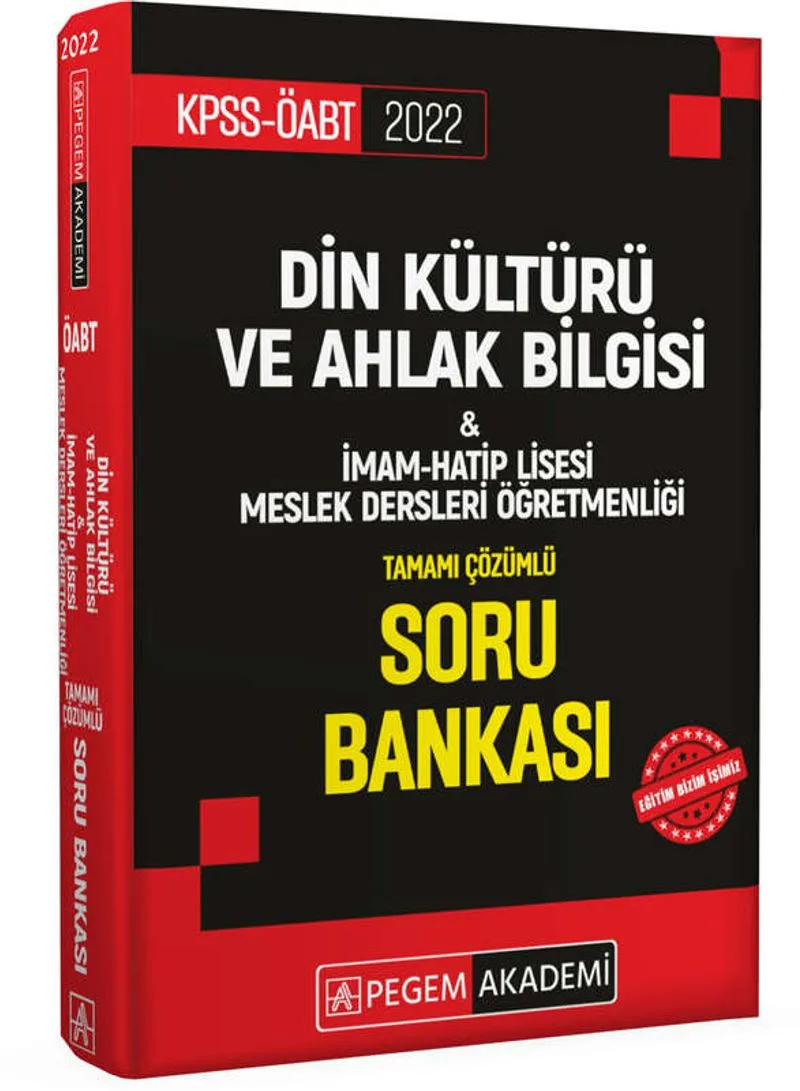 2022 KPSS ÖABT Din Kültürü ve Ahlak Bilgisi-İmam Hatip Lisesi Meslek Lisesi Soru Bankası