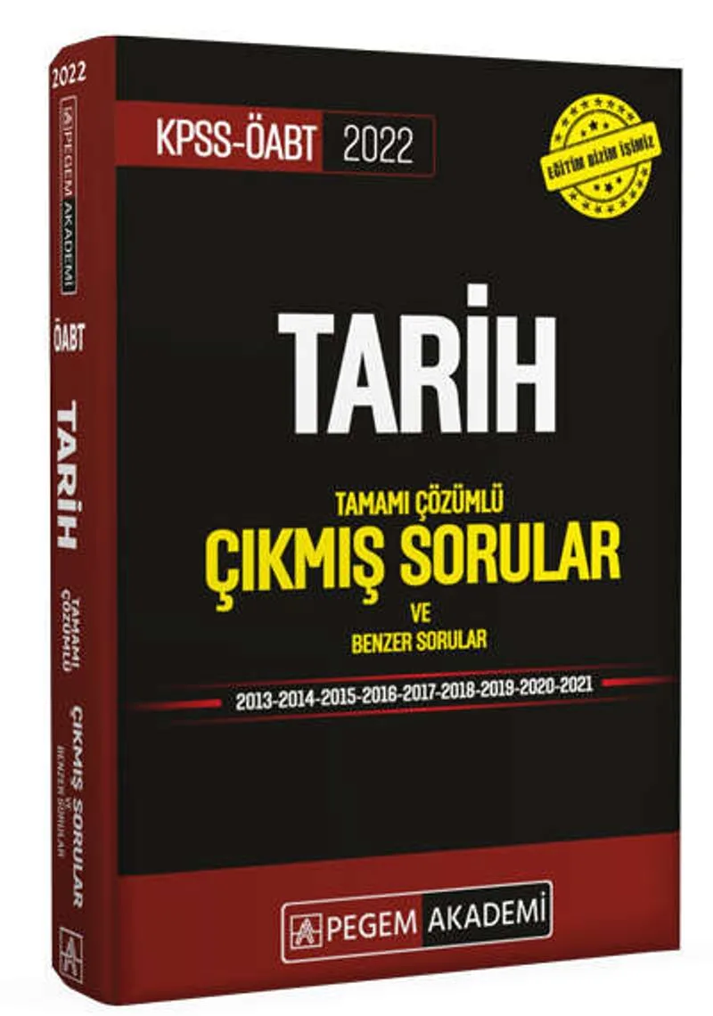 2022 KPSS ÖABT Tarih Tamamı Çözümlü Çıkmış Sorular ve Benzer Sorular