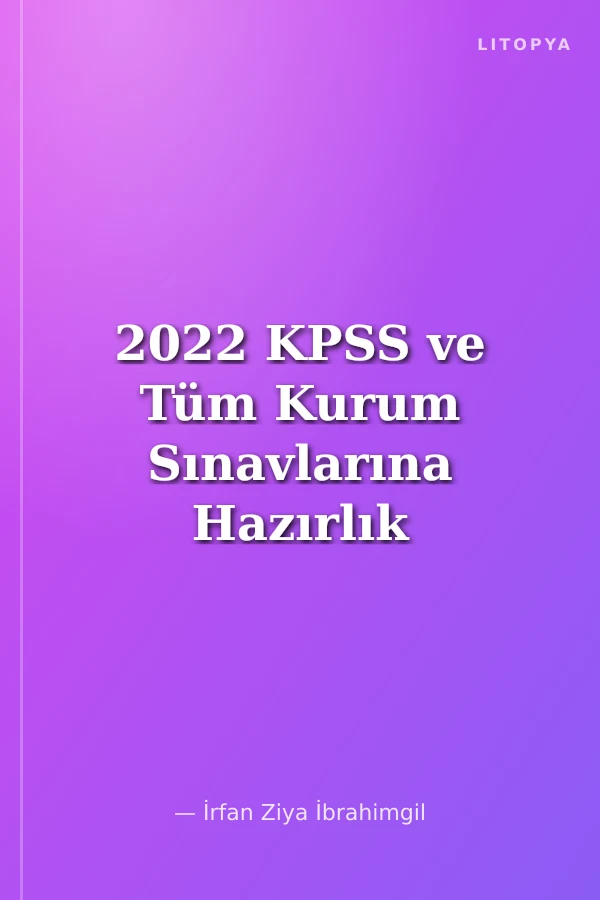 2022 KPSS ve Tüm Kurum Sınavlarına Hazırlık Tamamı Çözümlü İnsan Hakları Soru Bankası