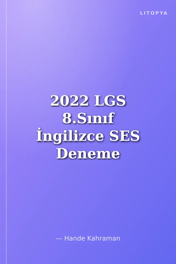 2022 LGS 8.Sınıf İngilizce SES Deneme Serisi 15 Deneme