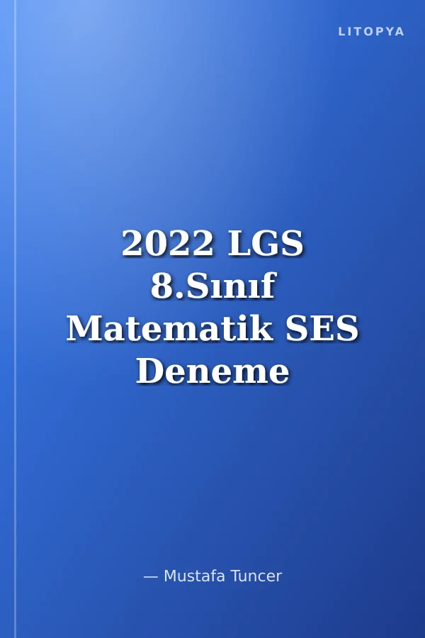2022 LGS 8.Sınıf Matematik SES Deneme Serisi 15 Deneme