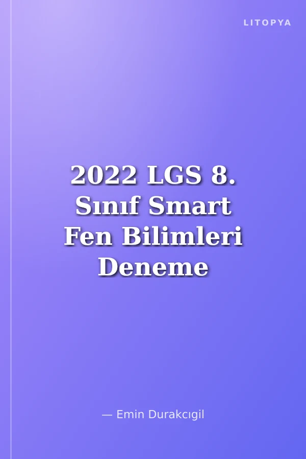2022 LGS 8. Sınıf Smart Fen Bilimleri Deneme Sınavları