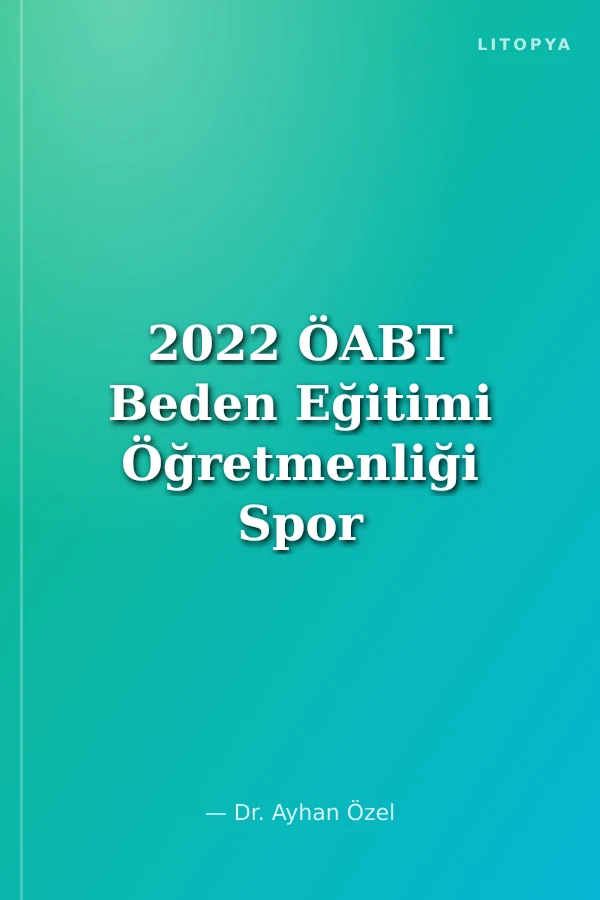 2022 ÖABT Beden Eğitimi Öğretmenliği Spor Kütüphanesi Konu Anlatımı