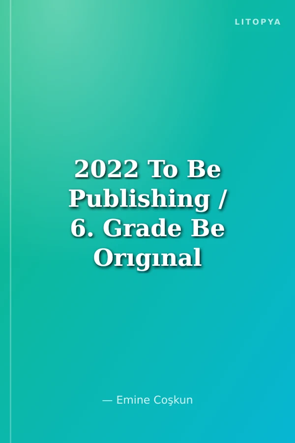 2022 To Be Publishing / 6. Grade Be Orıgınal Test Book