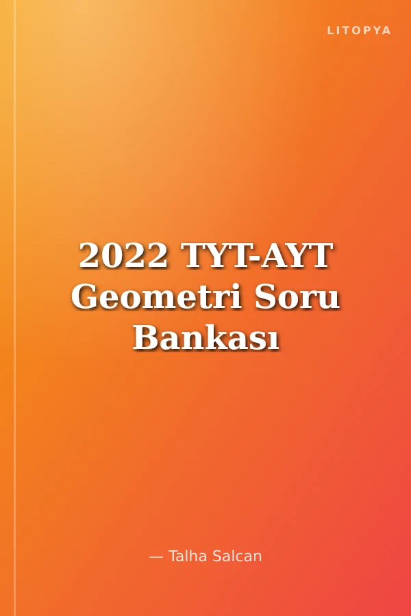 2022 TYT-AYT Geometri Soru Bankası