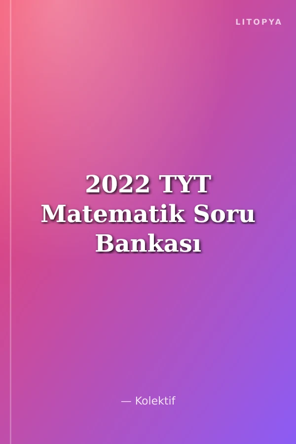 2022 TYT Matematik Soru Bankası