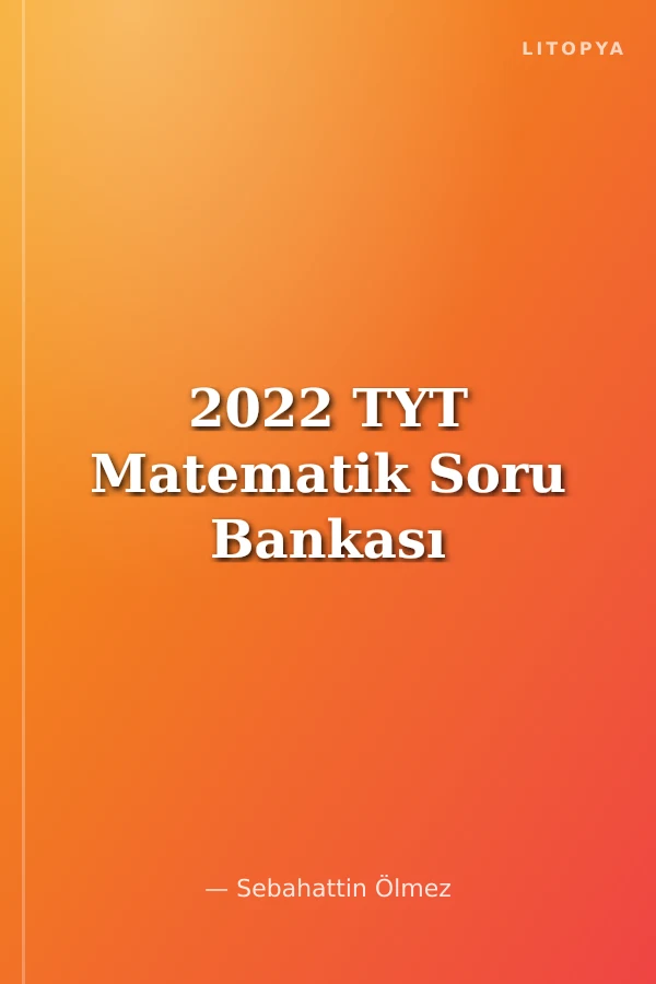 2022 TYT Matematik Soru Bankası