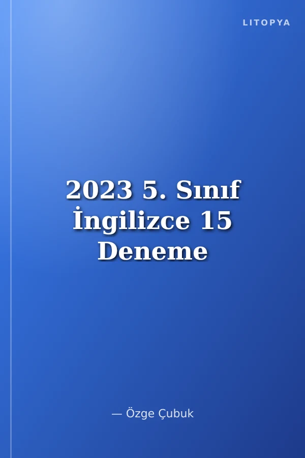 2023 5. Sınıf İngilizce 15 Deneme