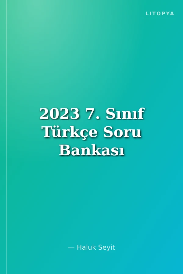 2023 7. Sınıf Türkçe Soru Bankası