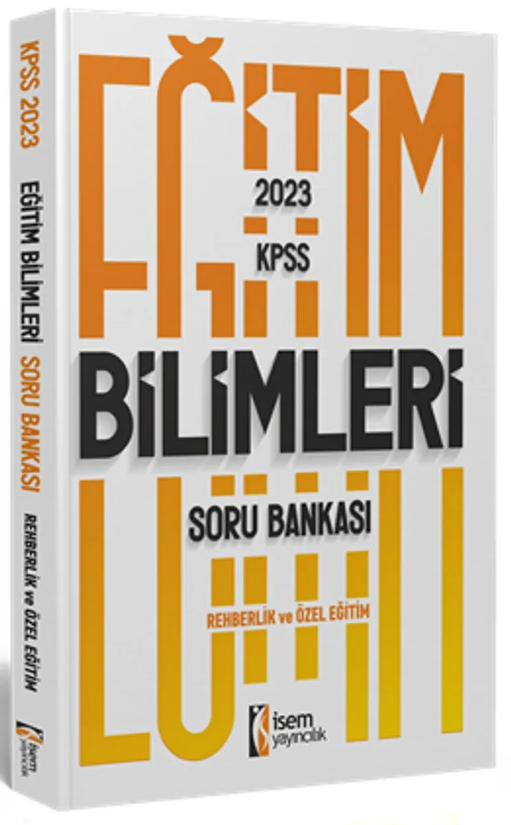 2023 KPSS Eğitim Bilimleri Rehberlik ve Özel Eğitim Soru Bankası