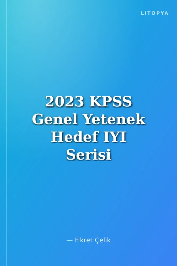 2023 KPSS Genel Yetenek Hedef IYI Serisi Türkçe Tamamı Çözümlü 15 Deneme
